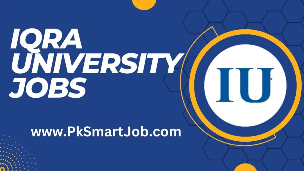 Iqra University Jobs 2024 Online Apply