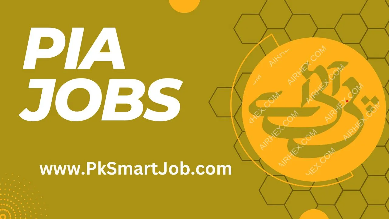 PIA Jobs 2024 Online Apply