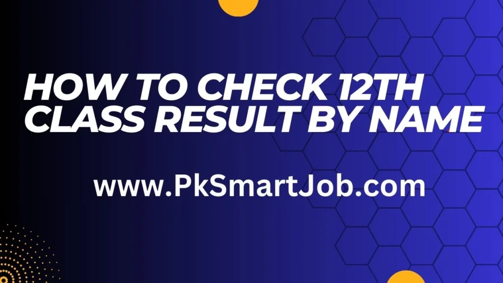 How to Check 12th Class Result by Name